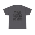 Some Moms Have Tattoos And Say Bad Words It's Me I'm Some Moms Shirt, Tattoo Mom Shirt, Sarcastic Mom Shirt, Cool Moms Have Tattoos Shirt