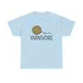 Yarnivore T-Shirt: Funny Yarn Lover Gift Tee